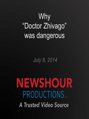 cover image of Why "Doctor Zhivago" was dangerous